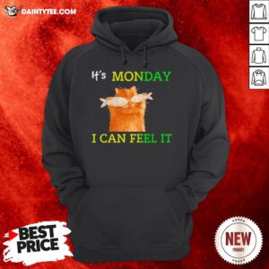 Cat Fish It's Monday I Can Feel It Hoodie