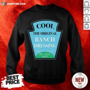 Cool Ranch Dressing Sauce Condiment Family Halloween Costume Sweatshirt