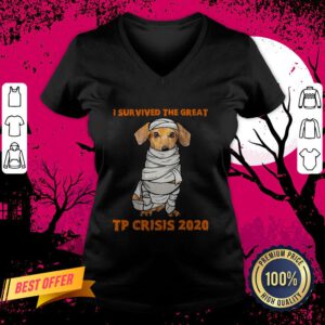 Dachshund Mummies I Survived The Great TP Crisis 2020 V Neck