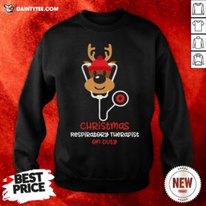 Funny Christmas Respiratory Therapist Reindeer Nurse On Duty Sweatshirt- Design By Daintytee.com