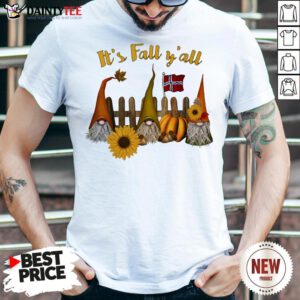 Funny Gnomes Sunflower It's Fall Y'all Halloween Shirt- Design By Daintytee.com