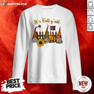 Funny Gnomes Sunflower It's Fall Y'all Halloween Sweatshirt- Design By Daintytee.com