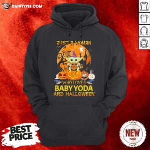 Funny Just A Woman Who Loves Baby Yoda And Halloween Hoodie- Design By Daintytee.com
