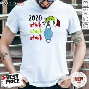 Good Grinch Hand 2020 Stink Stank Stunk Shirt- Design By Daintytee.com