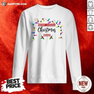 Good Merry Corona Christmas 2020 Sweatshirt- Design By Daintytee.com