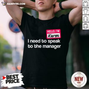 Hello I’m Karen Need to Speak To Manager Easy Lazy Halloween T-Shirt
