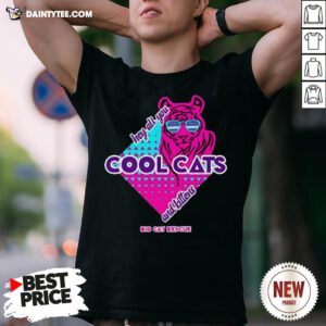 Hey All You Cool Cats And Kittens Big Cat Rescue Shirt- Design By Daintytee.com