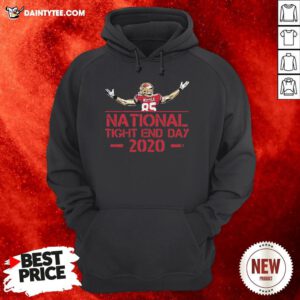 Hot National Tight End Day 2020 Shirt George Kittle Licensed Hoodie- Design By Daintytee.com