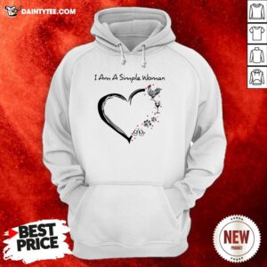 I Am A Simple Woman Heart Chicken Wine Dog Paw And Flip Flop Hoodie