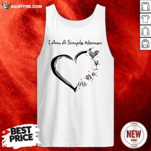 I Am A Simple Woman Heart Chicken Wine Dog Paw And Flip Flop Tank Top