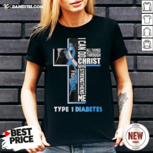 I Can Do All Things Through Christ Who Strengthens Me Fighting Type 1 Diabetes V Neck- Design By Daintytee.com