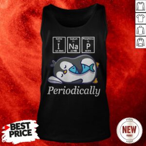 I Nap Periodically Penguin Tank Top