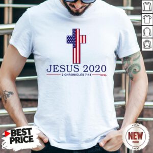 Jesus 2020 2 Chronicles 7 14 America Flag Shirt