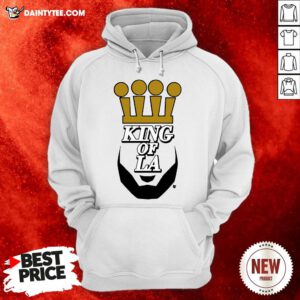 King Of L.A Shirt – L.A Basketball Champs 2020 Hoodie