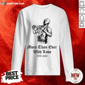 LeBron James More Than Ever With Love Sweatshirt