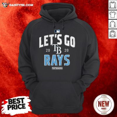 Let’s Go 2020 Tampa Rays Postseason Hoodie