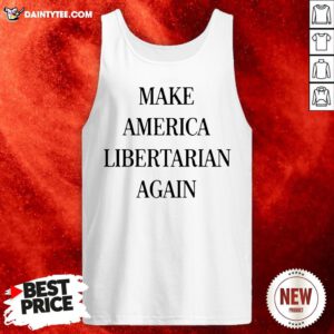Make America Libertarian Again Tank Top