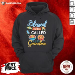 Nice Blessed To Be Called Grandma Summer Hoodie- Design By Daintytee.com