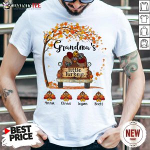 Nice Grandma's Little Turkeys Anna Olivia Logan Brett Fall Shirt- Design By Daintytee.com