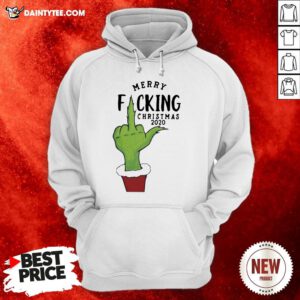Nice Grinch Merry Fucking Christmas 2020 Hoodie- Design By Daintytee.com