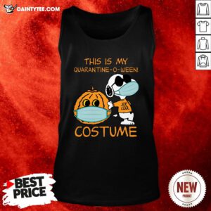 Nice Snoopy Face Mask Joe Cool This Is My Quarantine O Ween Costume Tank Top- Design By Daintytee.com