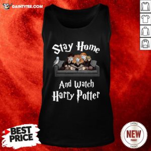 - Design By Daintytee.comNice Stay Home And Watch Harry Potter Face Mask Tank Top