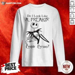 Official Jack Skellington Do I Look Like Afreakin People Person Tee Sweatshirt- Design By Daintytee.com
