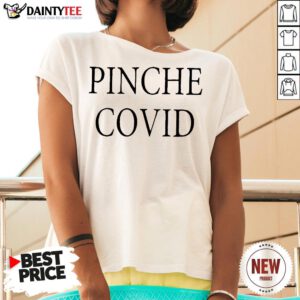 Original Pinche Covid 2020 V Neck- Design By Daintytee.com