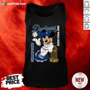 Perfect Los Angeles Dodgers Mickey Mouse Champions 2020 World Series Tank Top- Design By Daintytee.com