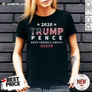 Perfect Trump Pence 2020 Keep America Great V Neck- Design By Daintytee.com