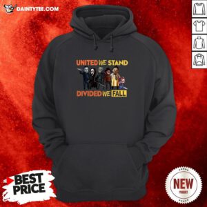 Perfect United We Stand Divided We Fall Hoodie- Design By Daintytee.com