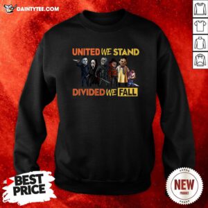 Perfect United We Stand Divided We Fall Sweatshirt- Design By Daintytee.com