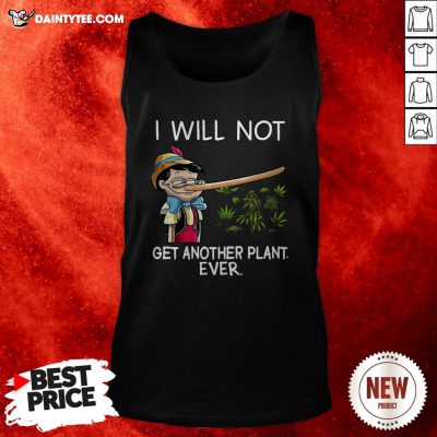 Pinocchio I Will Not Get Another Plant Ever Tank Top
