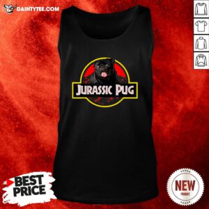 Premium Jurassic Pug Tank Top- Design By Daintytee.com