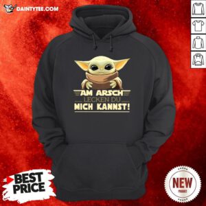 Premium Nice Baby Yodda Am Arsch Lecken Du Mich Kannst Hoodie- Design By Daintytee.com