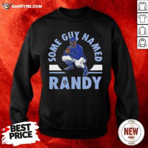 Premium Tampa Bay Shirt Some Guy Named Randy Sweatshirt- Design By Daintytee.com