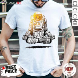 Original Bitcoin To The Moon Crypto Chill Astronaut Shirt- Design By Daintytee.com