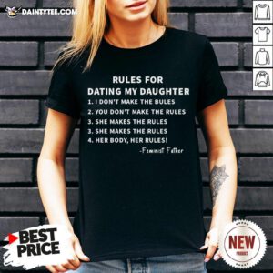Rules For Dating My Daughter V Neck
