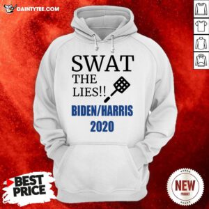 Swat The Lies Fly On Mike Pence Head Vote 2020 Joe Biden Hoodie