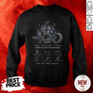 The 100 7 Years 100 Episodes 7 Season Thank You For The Memories May Me Meet Again Signatures Sweatshirt