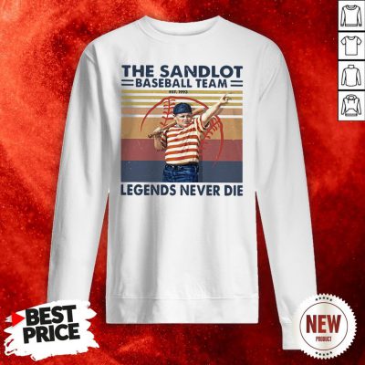 The Sandlot Baseball Team Legends Never Die Vintage Retro Sweatshirt