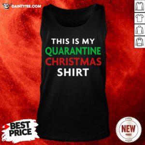 This Is My Quarantine Christmas Tank Top