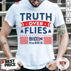 Truth Over Lies Biden Harris Shirt