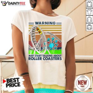 Warning May Start Talking About Roller Coasters Vintage Retro V Neck