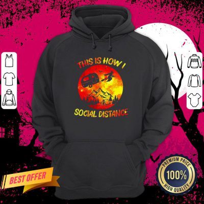 Witch Camping This Is How I Social Distance Happy Halloween Hoodie