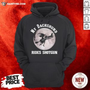 Witch My Dachshund Rides Shotgun Halloween Hoodie