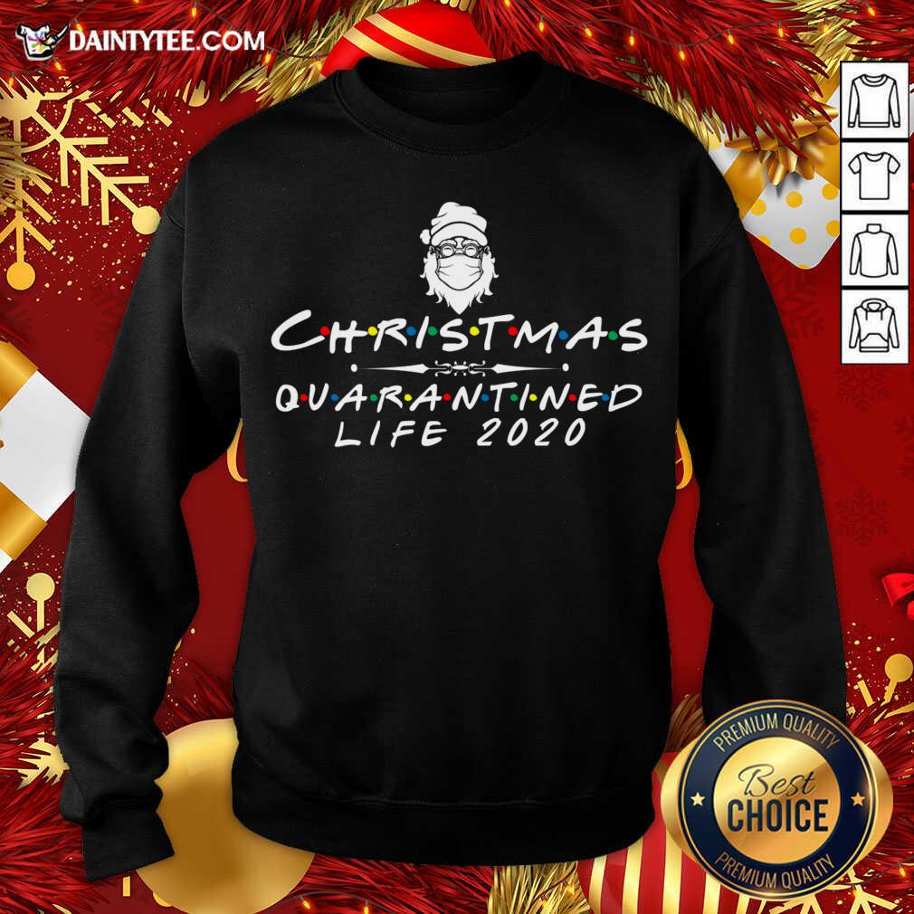 Christmas 2020 Quarantined I Celebrate My Christmas In Quarantine Sweatshirt- Design By Daintytee.com
