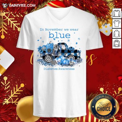 Awesome In November We Wear Blue Diabetes Awareness V Neck- Design By Daintytee.com