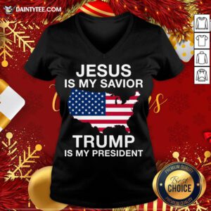 Awesome Jesus Is My Savior Trump Is My President American V Neck- Design By Daintytee.com