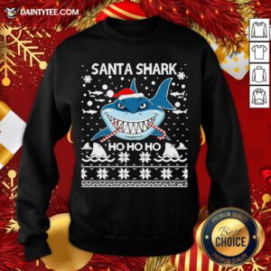 Awesome Santa Shark Ho Ho Ho Sweatshirt- Design By Daintytee.com